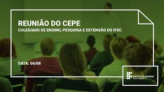 Reunião CEPE IFSC | 06.08.2026