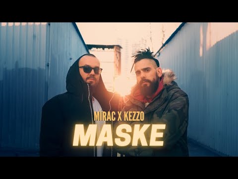Mirac x Kezzo - Maske | Official Video