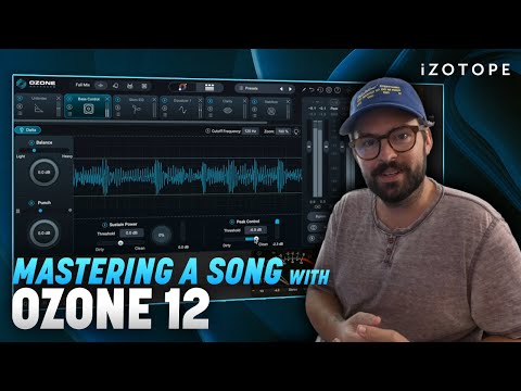 Mastering a song with Ozone 12 | iZotope