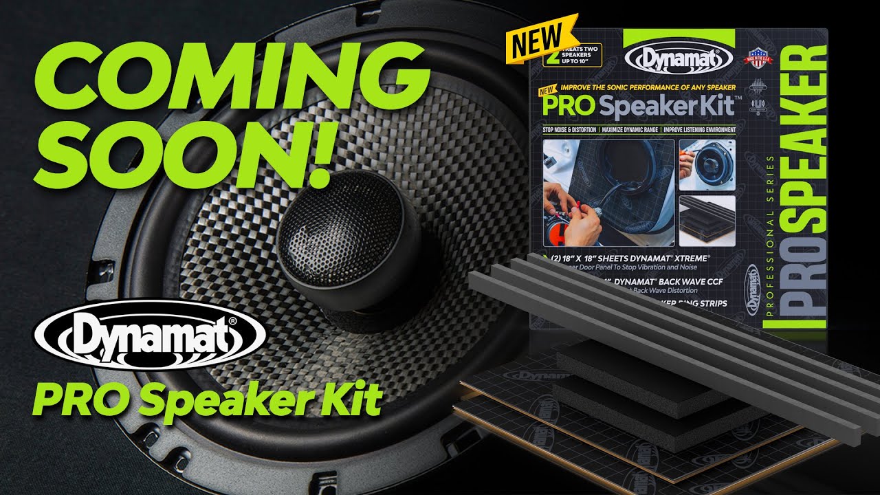The Dynamat Pro Speaker Kit: Coming Soon!