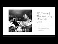 J. D. Crowe & The Kentucky Mountain Boys 09/3, 4, 5/1971