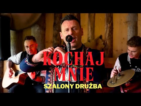 SZALONY DRUŻBA - KOCHAJ MNIE | OFFICIAL MUSIC