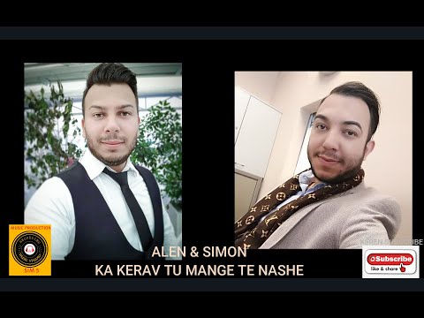 Simon Petrovski & Alen Ramcevski-Ka kerav tu mange te nashe -Official