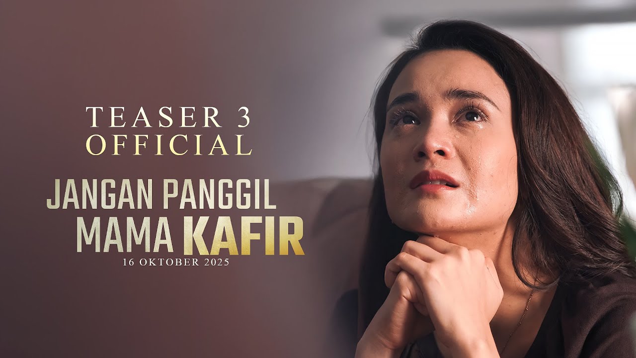 Jangan Panggil Mama Kafir - Teaser Trailer 3
