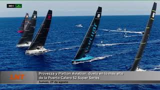 Duelo en lo m&aacute;s alto en el ecuador de la Puerto Calero 52 Super Series