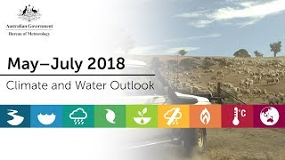 Climate and Water Outlook, May–July 2018