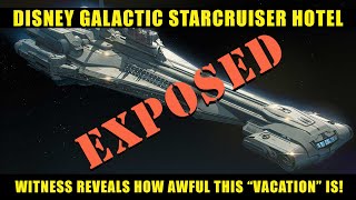 Disney Galactic Starcruiser Hotel EXPOSED by Actual GUEST | Shocking Details REVEALED at Last!