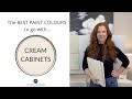 Cream Cabinets & Trim: The Best Paint Colors to Go With Them