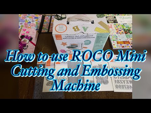 How to use Roco Mini Cutting and Embossing Machine