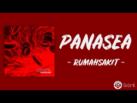 Panasea - Rumahsakit (Lirik Lagu)