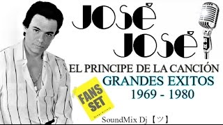 JOSÉ JOSÉ ÉXITOS  ||  HOMENAJE AL PRÍNCIPE DE LA CANCIÓN JOSÉ JOSÉ