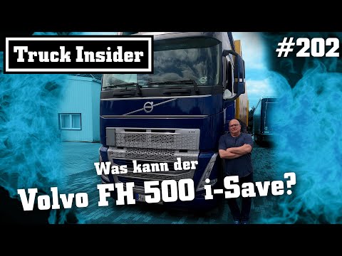 Truck Insider: Was kann der Volvo FH 500 i-Save?