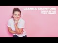 Leanna Crawford - This Is What They Meant (Official Audio)