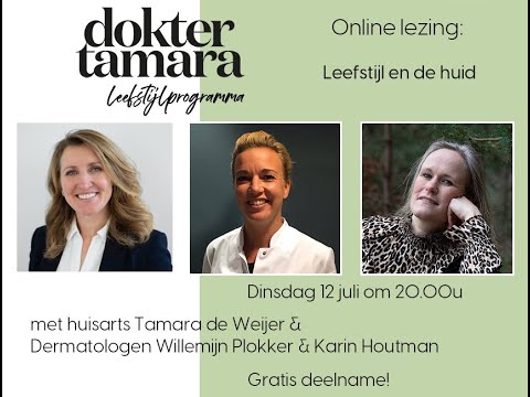 , title : '"Leefstijl en de huid" met Willemijn Plokker en Karin Houtman'