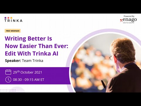 Webinar: Writing Better Is Now Easier With Trinka AI