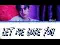 BamBam 뱀뱀 Let Me Love You Lyrics Han Rom Eng