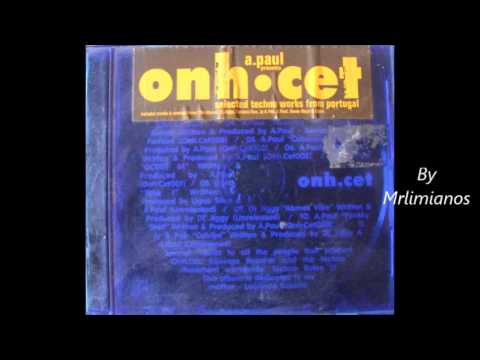 A.Paul – Presents Onh.Cet - Selected Techno Works From Portugal (1999)