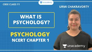 What is Psychology? NCERT Chapter 1 | Psychology | CBSE | Class 11 | Urmi Ma'am