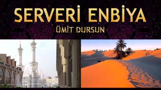 Çok Güzel İlahi - Medine'nin Gülü Derler, Canıgönülden Severler,  O Serveri Enbiyadır - Ümit Dursun