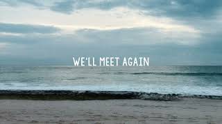 Darell Ezra - we&#39;ll meet again (Official Lyrics Video)