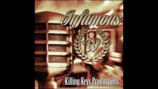 Killing Keys Production - Infamous W - If I Die