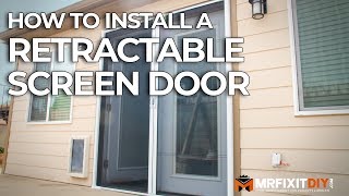 How to Install a Retractable Screen Door