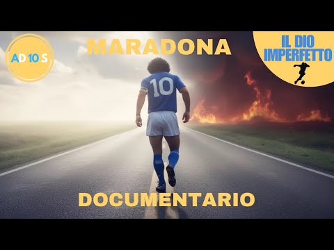 MARADONA IL DIO IMPERFETTO