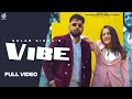 Vibe (Full Video) | Gulab Sidhu | Sruishty Maan | Punjabi Song 2023 | Punjabi Songs 2023