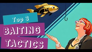 Top 3 baiting tactics used in conflict (and how to deal with them)
