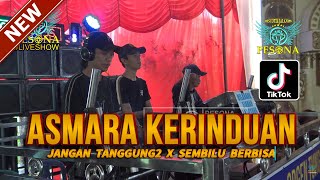 Download lagu DJ ASMARA KERINDUAN X JANGAN TANGGUNG2 X SEMBILU BERBISA OT PESONA LIVE DJ GUNTUR JS ft DJ ENALZO mp3