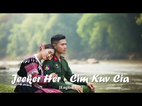 Jeeker Her - Cim Kuv Cia |【English Cover】