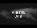 GRAHAM Break Even Official Lyric Video