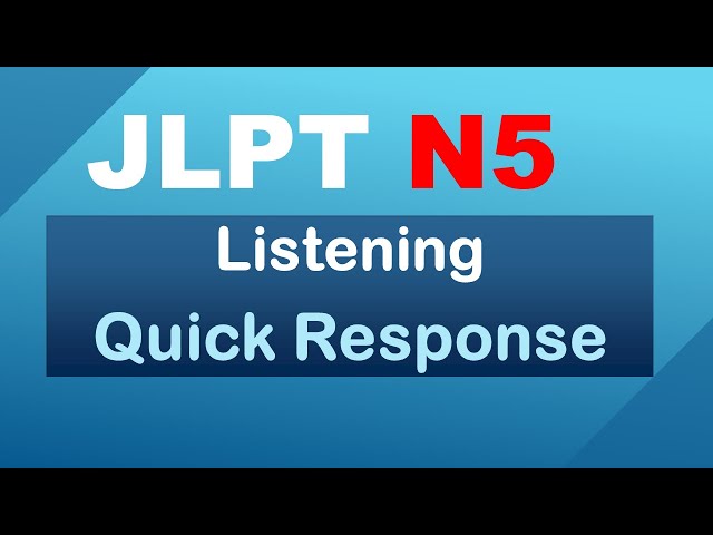 JLPT N5 Listening mock test "Quick response 12 questions