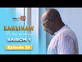 Série - Kansinaw - Saison 1 - Episode 20
