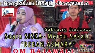 Download lagu //Wow..Merdunya Suara Emas Siska'BEBAN ASMARA' OM RAJAWALI'' mp3