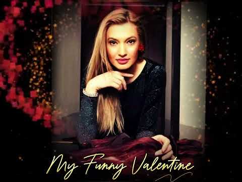 My Funny Valentine - Iulia Glavan