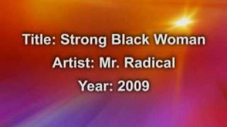 Mr Radical- Strong Black Woman.mp4