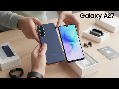 تعرف على Galaxy A27 القادم من سامسونغ 