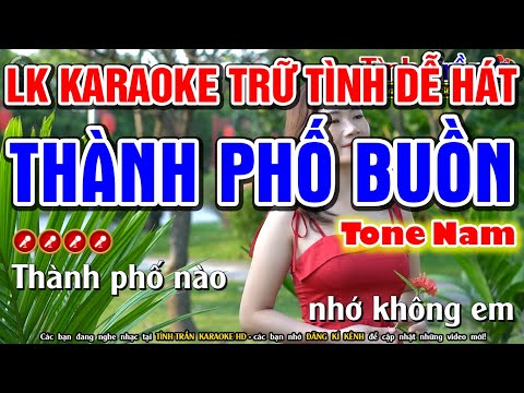 Thành Phố Buồn Karaoke Nhạc Sống Tone Nam | Liên Khúc Karaoke Trữ Tình Dễ Hát - Tình Trần Organ