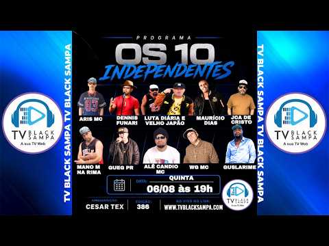 Programa Os 10 Independentes #386 - Clipes de Artistas Independentes que você precisa ver!