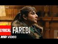 Farebi Lyrical Neeyat Vidya Balan Lothika Jha Mikey McCleary Kausar Munir Anu Menon