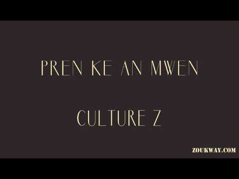 Culture Z Pren ke an mwen