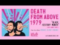 Death From Above 1979 - Black History Month ...