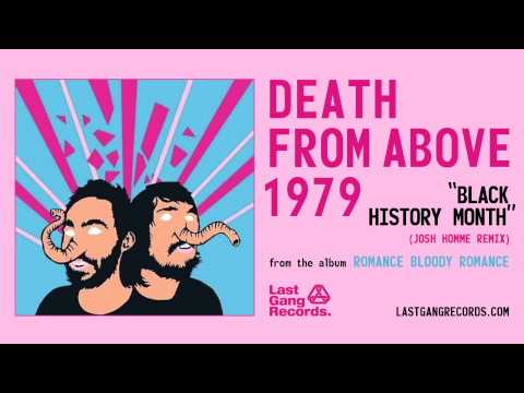 Death From Above 1979 - Black History Month (Josh Homme Remix)