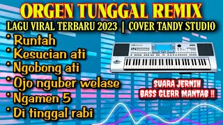 Download lagu ORGEN TUNGGAL REMIX❗LAGU VIRAL TERBARU 2023❗Tandy Studio❗Runtah, Kesucian ati, Ngobong ati, Ngamen 5 mp3 Download lagu ORGEN TUNGGAL REMIX❗LAGU VIRAL TERBARU 2023❗Tandy Studio❗Runtah, Kesucian ati, Ngobong ati, Ngamen 5 mp3