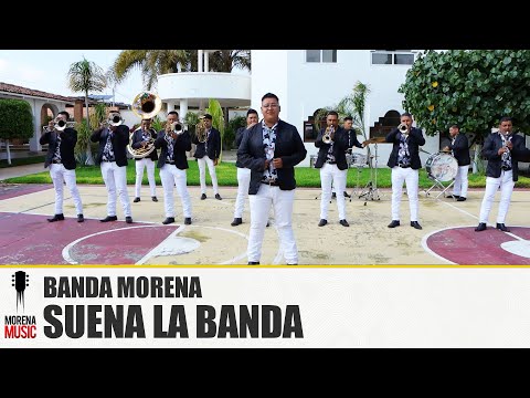Banda Morena - Suena La Banda [ Video Oficial ] Morena Music