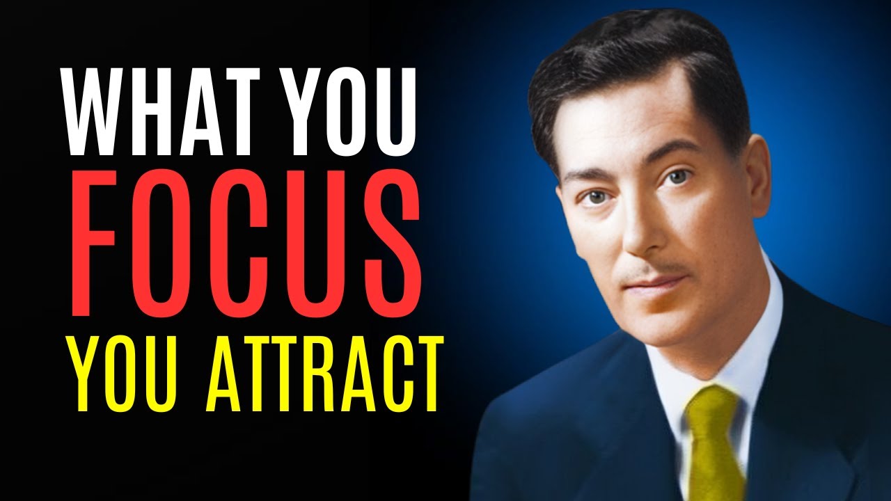 The Magnetic Power of Focus: Manifesting Through the Teachings of Neville Goddard