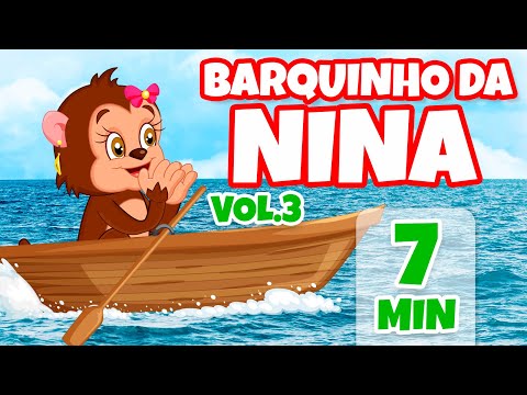 Barquinho da Nina Vol. 3 - Giramille 7 min | Desenho Animado Musical