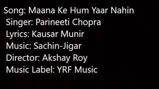 Maana Ke Hum Yaar Nahin Lyrics | Meri Pyaari Bindu | Parineeti Chopra, Sonu Nigam