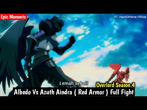 Albedo Vs Azuth Aindra ( Red Armor ) Full Fight - Overlord Season 4